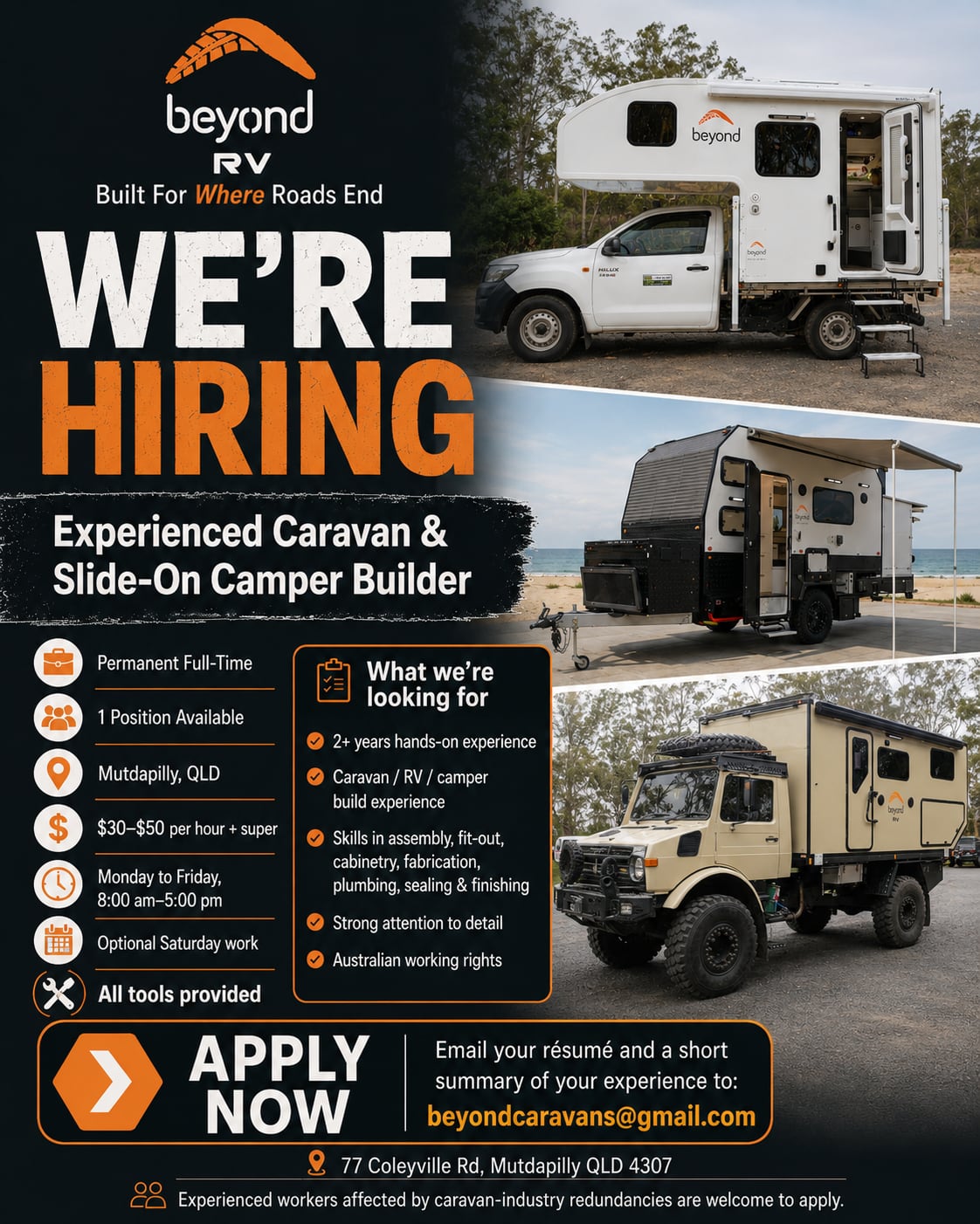 Beyond RV recruitment poster: hiring an experienced caravan and slide-on camper builder in Mutdapilly, Queensland. Permanent full-time, $30 to $50 per hour plus super, Monday to Friday 8am to 5pm, all tools provided. Apply to beyondcaravans@gmail.com.